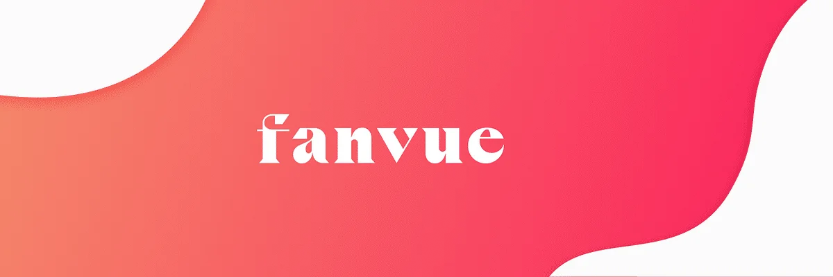 Fanvue Hakkında Bilmeniz Gerekenler Fanvue Nasıl Çalışır